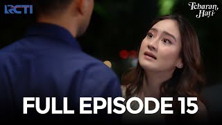 Download lagu (FREE) FULL EPISODE 15 TEBARAN HATI | DRAMA TERBAIK mp3 Download lagu (FREE) FULL EPISODE 15 TEBARAN HATI | DRAMA TERBAIK mp3