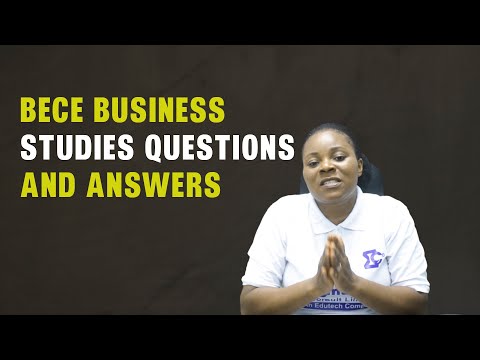 BUSINESS STUDIES 2023 BECE PAST QUESTIONS AND ANSWERS | 2024 BECE REVISION CLASS