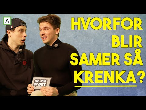 Bare SPØR om det | SAMER