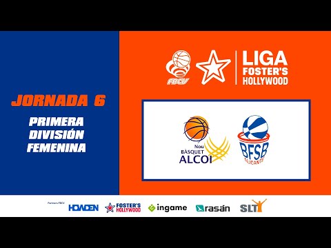 LIGA FOSTERS HOLLYWOD 1ª DIVISIÓN FEMENINA Mutua Levante NB Alcoi - CB San Blas Alicante