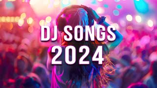 DJ REMIX 2024 🔥 Mashups & Remixes Of Popula