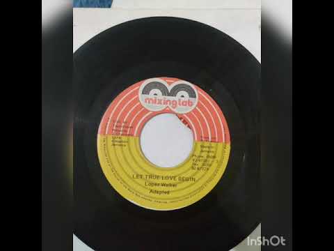 LOPEZ WALKER - LET TRUE LOVE BEGIN