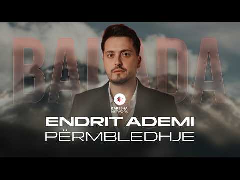 Endrit Ademi - BALADA | Përmbledhje