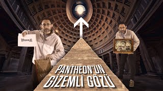 Pantheon'un Gizemli Gözü