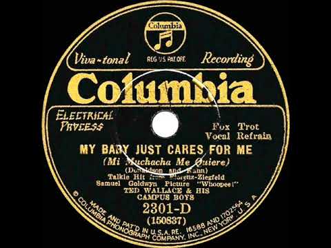 1930 Ted Wallace - My Baby Just Cares For Me (with vocal trio)