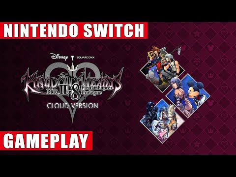 Kingdom Hearts HD 2.8 Final Chapter Prologue Cloud Version Nintendo Switch Gameplay