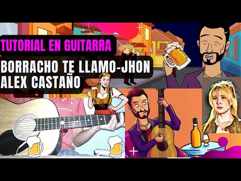 Borracho Te Llamo - Jhon Alex Castaño