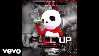 Louie J - Pull up