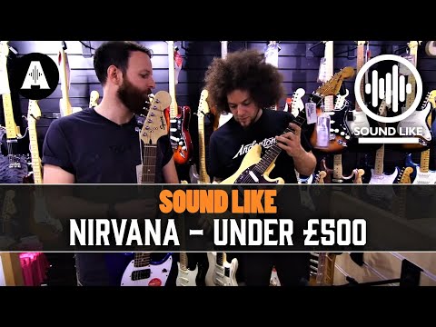 Sound Like Nirvana | For UNDER £500
