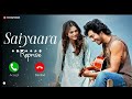 Saiyaara Reprise Version Ringtone Shreya Ghoshal Ahaan Panday Aneet Padda Saiyaara Ringtone