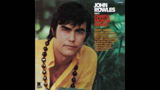 John Rowles – “Another Tear Falls” (Kapp) 1970