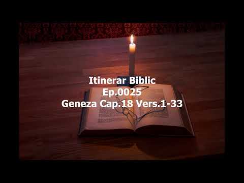 Itinerar Biblic Ep 0025   Geneza Cap 18 Vers 1 33