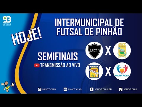 SEMIFINAIS DO INTERMUNICIPAL DE FUTSAL DE PINHÃO - AO VIVO