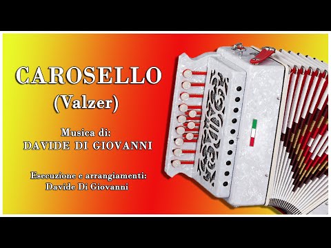 CAROSELLO (Valzer per organetto o fisarmonica di Davide Di Giovanni)