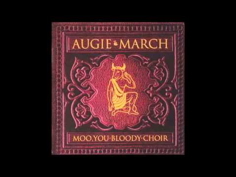 Augie March   Bottle Baby