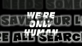 12 Stones - Only Human Lyrics HD