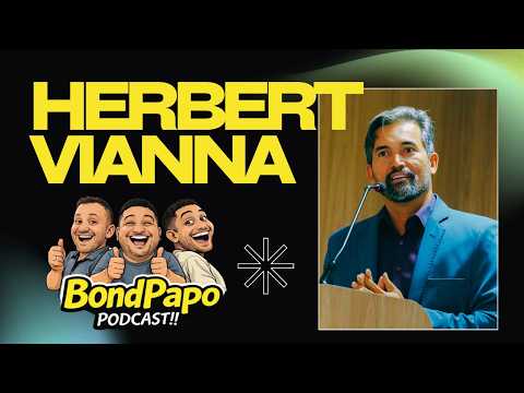Herbert Vianna no Podcast BondPapo 🎙️