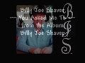 Billy Joe Shaver ~ You Asked Me To ~