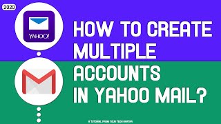 How To Create Multiple Accounts in Yahoo! Mail | Add Additional Email Accounts To Your Yahoo! Mail