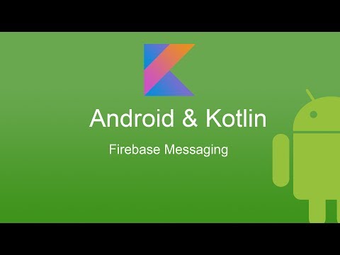Android Kotlin Programing Firebase Messaging