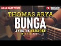 Download Lagu bunga - thomas arya akustik karaoke adlani rambe version  male key Mp3 Free