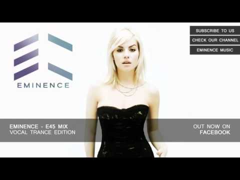 Vocal Trance  -  EMINENCE E45
