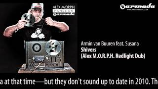 Armin van Buuren feat. Susana - Shivers (Alex M.O.R.P.H. Redlight Dub Remix)