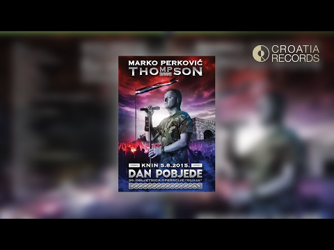 MARKO PERKOVIĆ THOMPSON - BOJNA ČAVOGLAVE Live