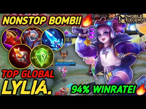 Top Global Lylia 94% Winrate Nonstop Crazy Bomb! Best Build Lylia 2022 - Mobile Legends