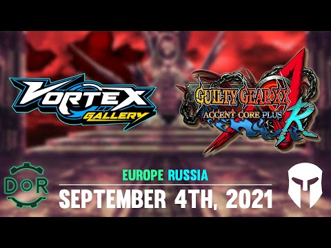 Vortex Gallery 2021: GGXX AC+R European Tournament