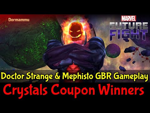 Marvel Future Fight - Dormammu GBR Gameplay (Doctor Strange & Mephisto ) & Crystals Coupon Winners