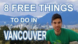 8 FREE THINGS TO DO IN VANCOUVER (+ tips for visit