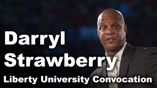 Darryl Strawberry - Liberty University Convocation