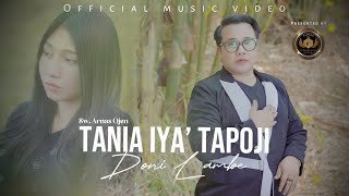 Download lagu TANIA IYA' TAPOJI - DONI LAMBE || CIPT. ARNAS OJEN || mp3