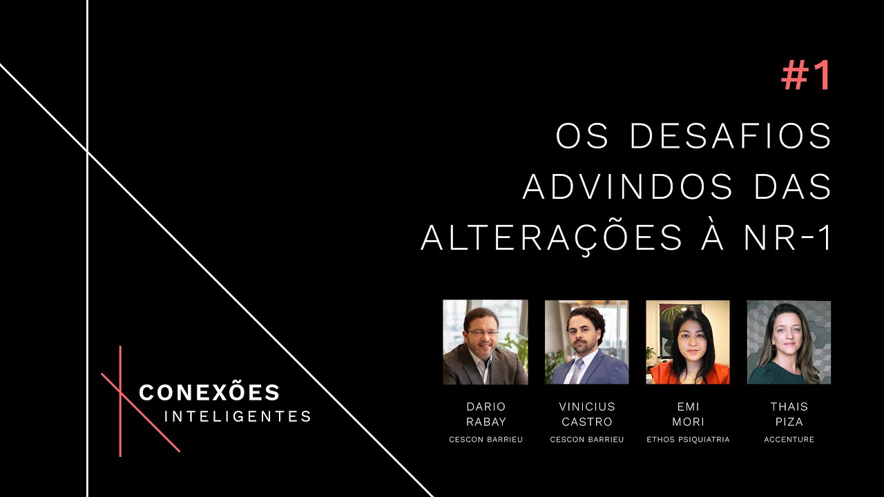 Conexões Inteligentes #1 - Os desafios advindos das alterações à NR-1