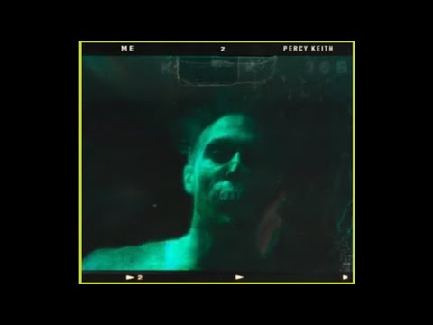 Percy Keith - Me | Remix