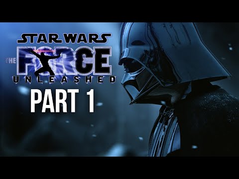 STAR WARS THE FORCE UNLEASHED Gameplay Walkthrough Part 1 - DARTH VADER