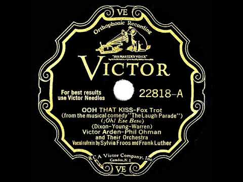 1931 Arden & Ohman - Ooh That Kiss (Sylvia Froos & Frank Luther, vocal)