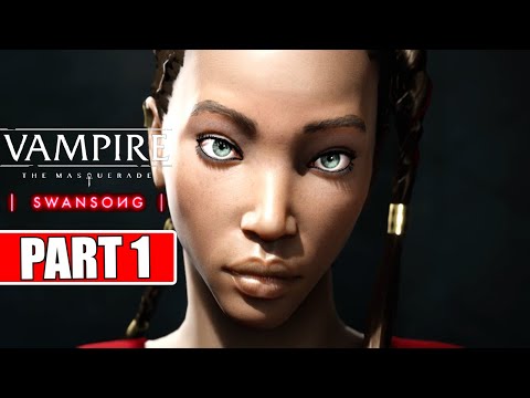 Vampire The Masquerade: Swansong Gameplay Walkthrough PART 1