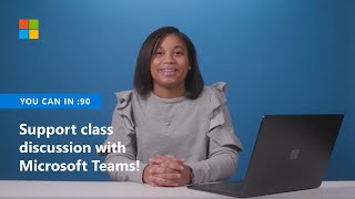 How to support class discussion with Microsoft Teams!