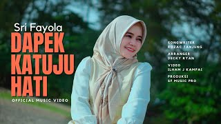 Download lagu Sri Fayola - Dapek Katuju Hati mp3