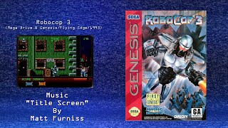 Wired for Sound Mix#113 (Robocop 3/Mega Drive & Genesis/Matt Furniss/OST)