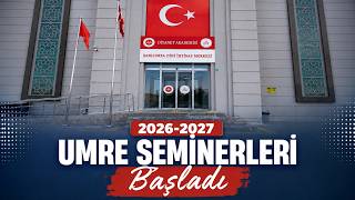 2026-2027 Umre Seminerleri Başladı