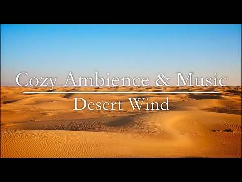 Howling Desert Wind Sounds for Sleep & Relaxation | Cozy Ambience & Music