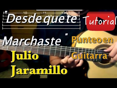 Desde q te marchaste - Julio Jaramillo tutorial