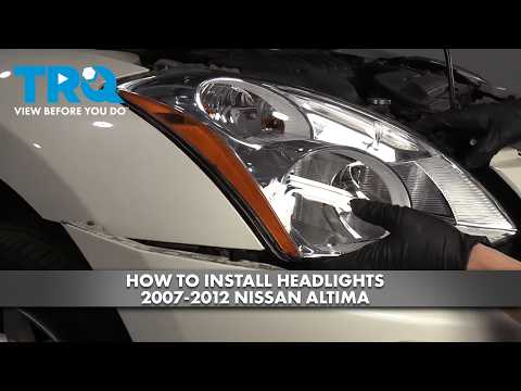 How to Replace Headlights 07-12 Nissan Altima