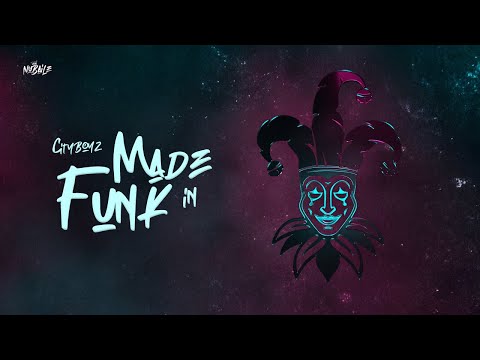 CityBoyz - Made In Funk