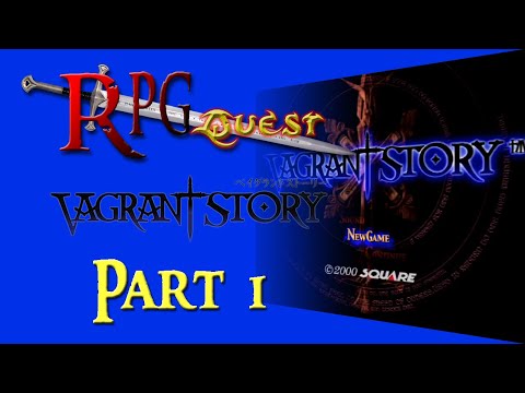 RPG Quest #237: Vagrant Story (PS1) Part 1
