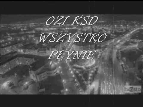 OZI KSD - WSZYSTKO PŁYNIE
