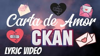 Carta de Amor - C-Kan, Javier La Amenaza | Lyric Video | Lirycs Galindo 